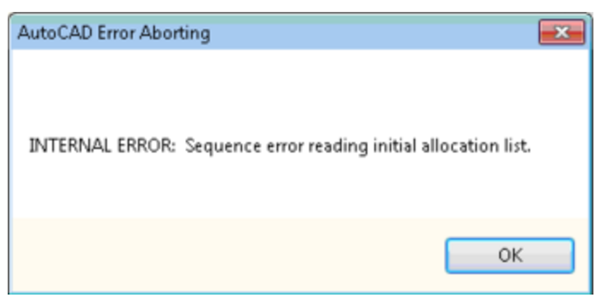 autocad error aborting internal error
